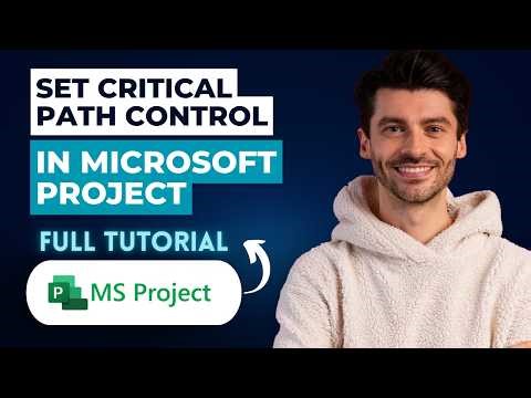 How to Set a Critical Path Control in Microsoft Project [2026 Full Guide]