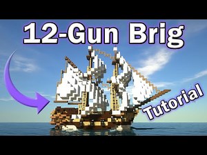 Minecraft Tutorial: How to Make a Boat/Ship (12-Gun Brig)