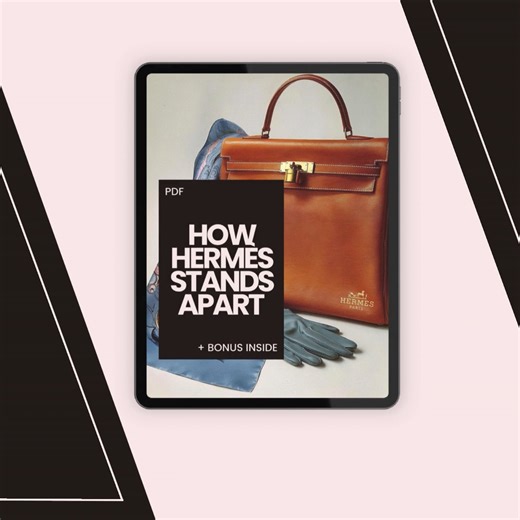 What Truly Makes Hermès Different