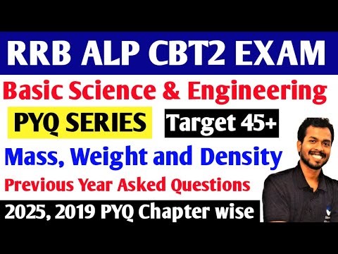 Basic Science and Engineering for ALP CBT2 | PYQ Series | Chapter - Mass, Weight & Density Complete