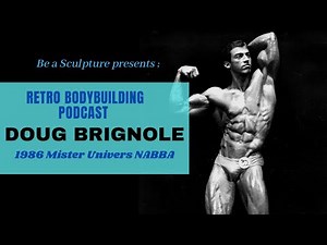 Doug Brignole - 2020 Interview - Life Goals and Evolution of Bodybuilding (RBP Ep.9)