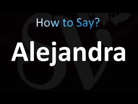How to Pronounce Alejandra (Correctly!)
