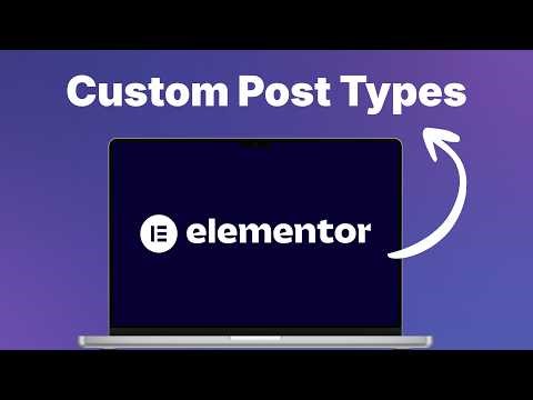 How To Add Custom Post Types in WordPress with Elementor in 2026