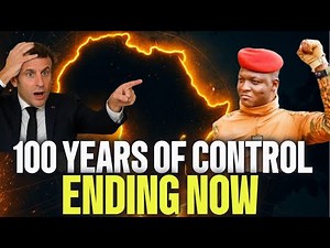 WHY FRANCE IS AFRAID OF TRAORÉ — The End of 100 Years of Control 🇧🇫🇫🇷