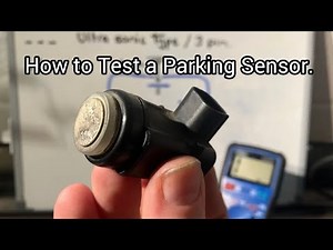 How to Test a Parking Sensor.