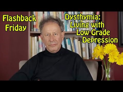 Flashback Friday - Dysthymia: Living With Low Grade Depression