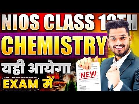 NIOS Class 12th Chemistry Most Important Questions with Solutions | PYQs Solutions | Pass 100%