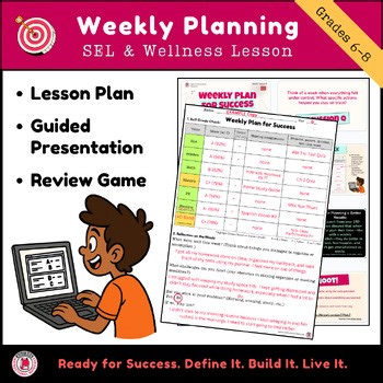Weekly Plan for Success Lesson | Organization, Time Management (grades 6, 7, 8)