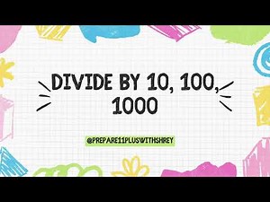Divide by 10, 100, & 1000 Explained – Simple Steps + Examples!