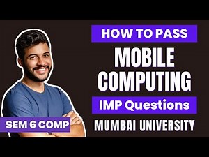 Mobile Computing (MC) Important Questions | How To Pass Mobile Computing (MC) | Sem 6 Computer