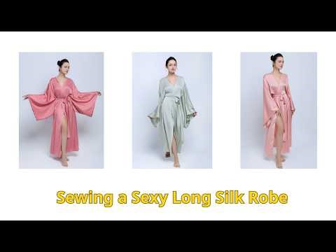 How to Sew a Sexy Long Silk Robe | Step-by-Step Tutorial + PDF Pattern