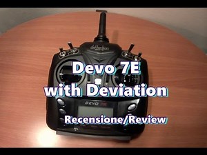 Devo 7E (module 3 in 1 & Deviation TX) - Review Recensione