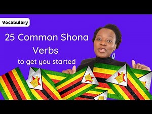 25 Common Shona Verbs | Vocabulary | Speak Shona
