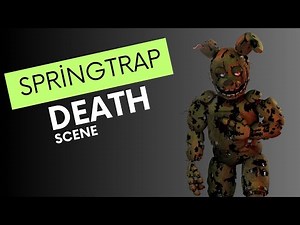 [FNAF]Springtrap Death Scene