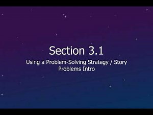 3.1 - Intro to Story Problems / Problem-Solving Strategy