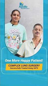 Video-Assisted Thoracoscopic Surgery (VATS)|Dr. Sumit Bangeria, Apollo Hospitals Indore