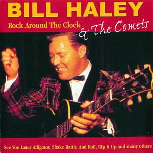 Bill Haley And His Comets - Rock Around The Clock