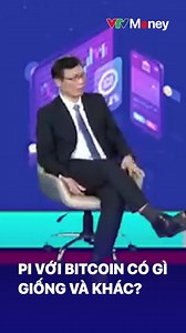 49K views · 204 reactions | Pi và Bitcoin có gì giống và khác? Ý kiến của TS Đặng Minh Tuấn. Chúc anh em may mắn. #bitcoin #pinetwork | VTV Index | Facebook
