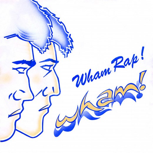 Wham! - Wham Rap!
