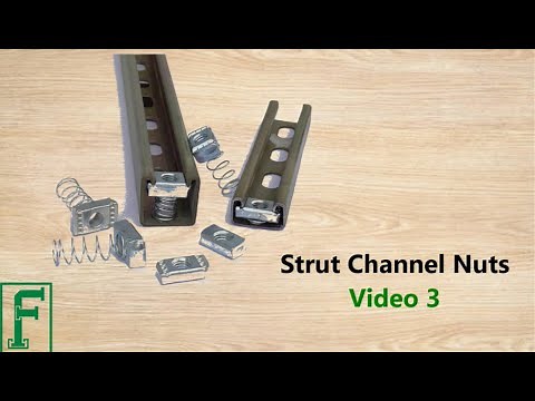 Fortisclamp Strut Channel Basics Video #3. Strut Channel Nuts.