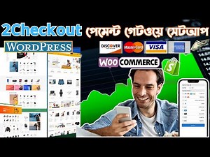 How To Integrate 2checkout With WordPress । How To Setup Woocommerce 2checkout Payment Gateways