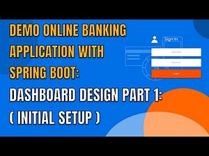 6 DEMO ONLINE BANKING APP WITH SPRING BOOT DASHBOARD DESIGN PART 1 INITIAL SETUP