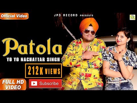 PATOLA ( Full Video ) : Yo Yo Nachattar Singh | Latest Punjabi Songs 2019 | JPD Records