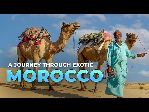 Morocco: A Journey Through Its Breathtaking Landscapes