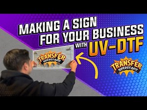 Create Eye-Catching Business Signs with UV-DTF | Simple Step-by-Step Guide