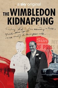 Stream The Wimbledon Kidnapping (2021): Find it on Netflix, Prime Video, Hulu & more