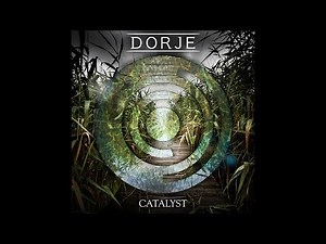 Dorje - Catalyst [FULL EP]