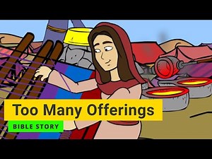 Bible story "Too Many Offerings" | Primary Year B Quarter 3 Episode 13 | Gracelink