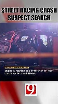 Police Search for Suspect in Fatal Street Racing Crash