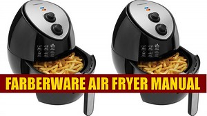 Farberware Air Fryer Manuals (3.2 Quart & Oven Manuals) 2025