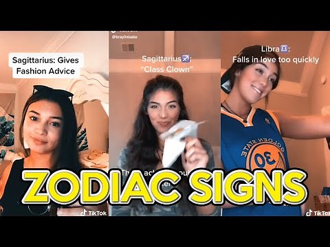 Zodiac (Tik Tok Compilation)