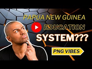 Transforming Education in Papua New Guinea: Empowering PNG's Future Entrepreneurs #PapuaNewGuinea