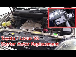 Toyota / Lexus V6 1MZ-FE Starter Motor Replacement (Video performed on 2000 Lexus RX300)