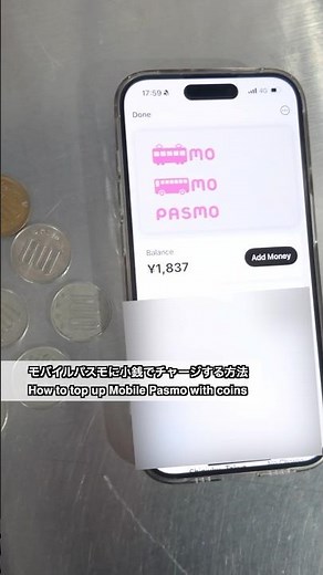 モバイルパスモに小銭でチャージする方法（How to top up Mobile Pasmo with coins）