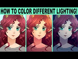 How to Color Different Lighting! | Normal | Sunset | Night |