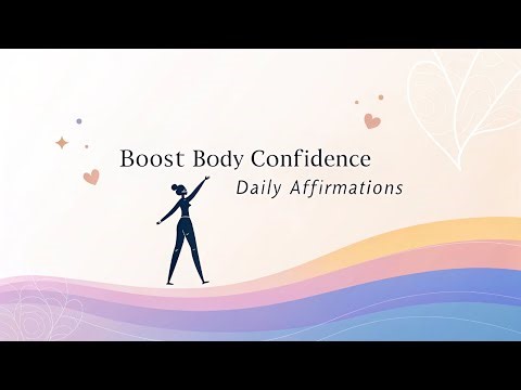 Boost Body Confidence & Self-Love | Daily Subliminal Affirmations