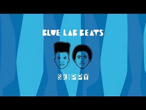 Blue Lab Beats - Skippy
