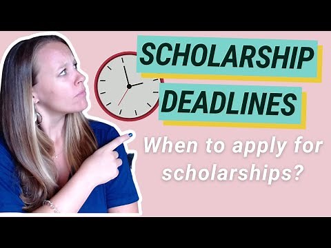 Scholarship Deadlines: When to Apply for Scholarships