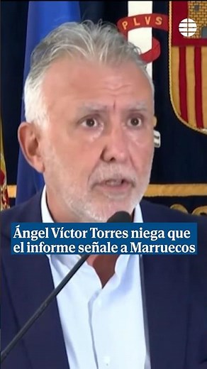 Torres denies that any report attributes responsibility to "Moroccan security forces"