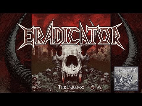 ERADICATOR - The Paradox (Single) [Thrash Metal 2024]