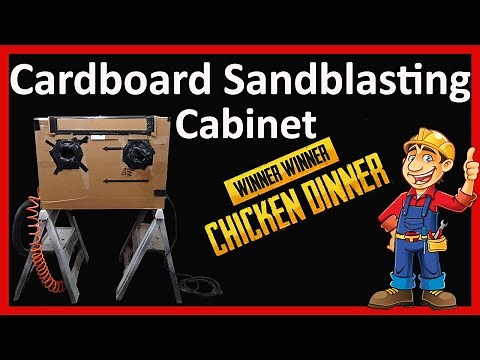 DIY Cardboard Sandblasting Cabinet Project