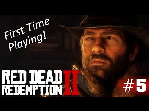 Red Dead Redemption 2 // Blind Playthrough! // Episode 05