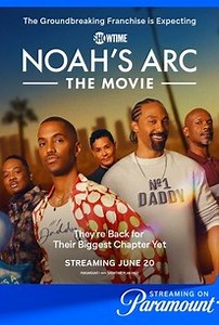 Noah's Arc: The Movie | Cast and Crew | Rotten Tomatoes