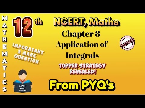 PYQ series Most Repeated Application of Integrals Questions | 3 Marks | Class 12 Maths