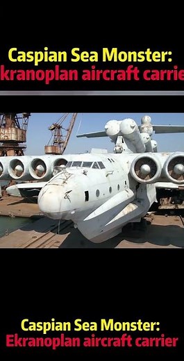 The Caspian Sea Monster – The Flying Aircraft Carrier That Shocked the World