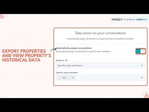 How to export properties and view property’s historical data in HubSpot